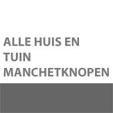 alle rond het huis en tuin manchetknopen